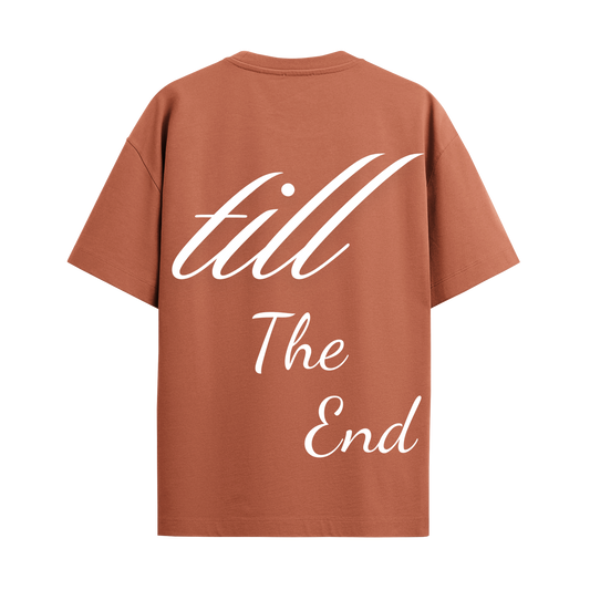 Till The End Rust Oversize Tshirt